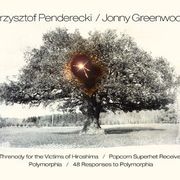 Jonny Greenwood/THRENODY FOR THE VICTIMS OF HIROSHIMA Jonny Greenwood/THRENODY FOR THE VICTIMS OF HIROSHIMA