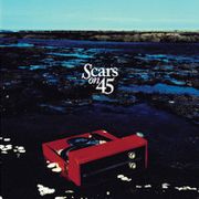 Scars On 45/SCARS ON 45 Scars On 45/SCARS ON 45