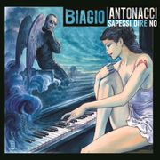 Biagio Antonacci/SAPESSI DIRE NO Biagio Antonacci/SAPESSI DIRE NO